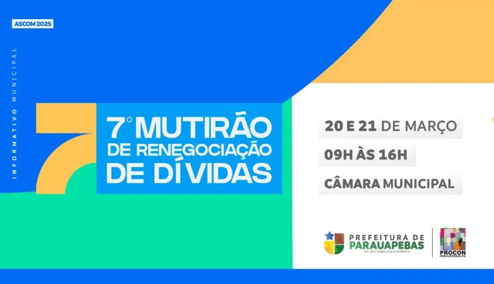 Procon realizará Mutirão de Renegociação de Dívidas: uma oportunidade para recuperação de crédito nos dias 20 e 21 de março
